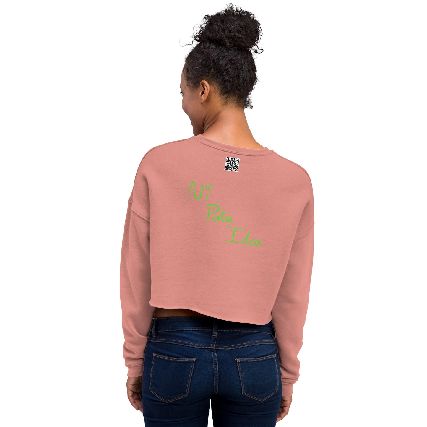 Ni Puta Idea Crop Sweatshirt